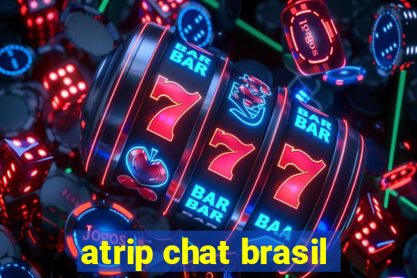 atrip chat brasil